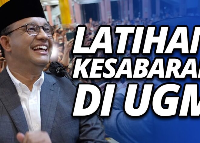 Anies Baswedan Patience Latihan di UGM